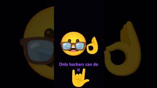 Only hackers can do it [upl. by Mulcahy]