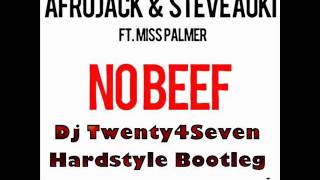 Afrojack amp Steve Aoki  No Beef 2012 Hardstyle Bootleg by Dj Twenty4Seven [upl. by Nirel]