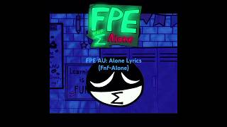 Fpe AU Alonefnf slowed reverb lyrics foryou fnf fpeau fpeaualone mariosmadness [upl. by Wiersma845]