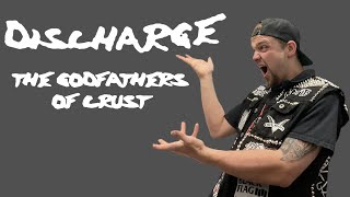 Discharge The Godfathers of Crust [upl. by Ozmo]