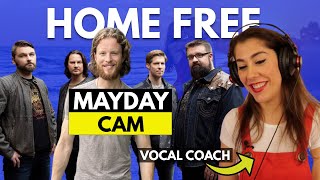 HOME FREE Mayday  Vocal Coach Reacts ampAnalysis TrainingVoice Italian Singer 🇮🇹 [upl. by Cia265]