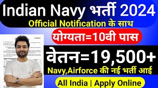 Indian Navy New Vacancy 2024 Out  Navy Recruitment 2024  10th Pass All India Agniveer Bharti 2024 [upl. by Ternan]