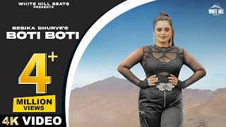 Boti Boti Full Video Bebika Dhurve ft Deep Rajput  Hindi Songs 2023  Hindi Rap Songs [upl. by Kasper814]