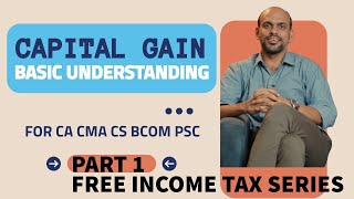 CAPITAL GAIN BASICS FOR CA CMA CS STUDENTS IN Malayalam [upl. by Jilly]