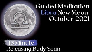 Guided Meditation New Moon October 2021 ✨ [upl. by Gladine]