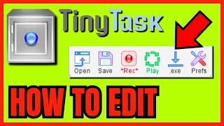 How To EDIT TinyTask Files FULL GUIDE 2024 [upl. by Macario]