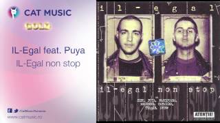 ILEgal feat Puya  ILEgal non stop [upl. by Ultima]