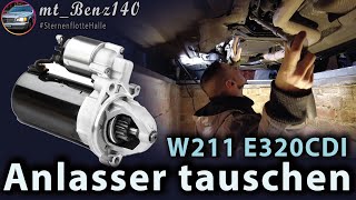 Anlasser tauschen W211 E320 CDI I amp W220 S320 CDI I OM 648 I Reparaturanleitung I Mercedes [upl. by Aliahs]