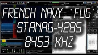 French Navy quotFUGquot La Regine Base France  STANAG4285  8453 kHz [upl. by Huberto]