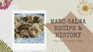 ManoSalwa Recipe  History of Mano Salwa  Long drive to Shahpur village [upl. by Atiken]