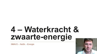 3MAVO  NaSk  Energie 4  Waterkracht amp zwaarte energie [upl. by Ytrebil]