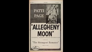 08 Patti Page Allegheny Moon Stereo Mix 2021 [upl. by Eidnak]