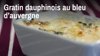 Recette du gratin dauphinois au bleu [upl. by Renat]