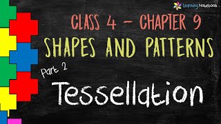 Tessellations  Class 4 Maths  Chapter Shapes and Patterns [upl. by Stoneham]