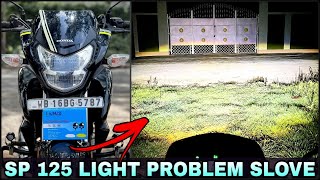 Honda SP 125 bs6 Light Problem Slove  SP125 Headlight Modification  hjg original Fog Light Install [upl. by Asiuqram]