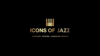 ICONS OF JAZZ Concert Series and Artist Promo [upl. by Neerihs]