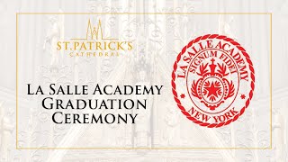 La Salle Academy Graduation Ceremony  Class of 2022 [upl. by Elamaj]