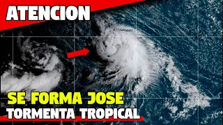 SE FORMA LA TORMENTA TROPICAL JOSE Y  ESTÁ ES TRAYECTORIA  En el Atlántico rumbo a… [upl. by Rossing]