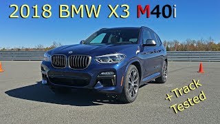 2018 BMW X3 M40i G01  Tested On Track  Review [upl. by Asiak]