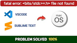 How to solve fatal error bitsstdch file not found in macOS  Step by step Guide [upl. by Natsud]