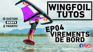 WINGFOIL TUTOS EP04  VIREMENTS DE BORDS  Tous mes conseils WING FOIL VIREMENT DE BORD [upl. by Eusoj]