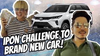 IPON CHALLENGE TO BRAND NEW CAR l WILBERT TOLENTINO X BFF FRANKENDAL FABROA [upl. by Gussman]