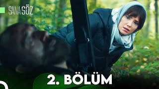 Sana Söz 2Bölüm [upl. by Rehsa]