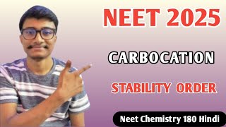 Carbocation Stability order for NEET 2025 Organic chemistry [upl. by Namron]