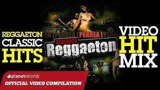 REGGAETON MIX  CLASSIC HITS ► VIDEO HIT MIX COMPILATION ► DADDY YANKEE DON OMAR PITBULL LILJON [upl. by Nodnelg]