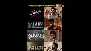 Prabhas upcoming movies 🥵🔥 prabhas movies updates [upl. by Rivard859]