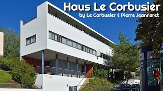 Haus Le Corbusier by Le Corbusier amp Jeaneret [upl. by Aidaas]