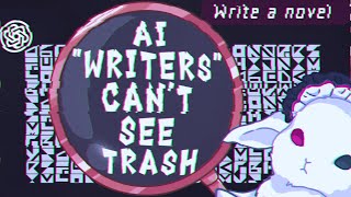 AI Writing Is Trash But AI “Writers” Will Never Notice [upl. by Emerick514]