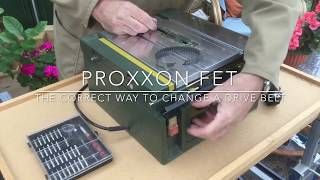 Proxxon FET The correct Way to change a driver belt [upl. by Wheelwright]