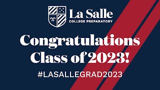 La Salle Class of 2023 Commencement Ceremony [upl. by Innavoig]