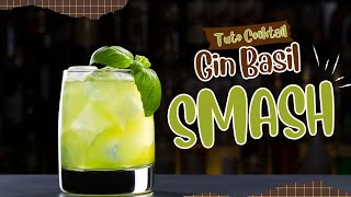 Gin Basil Smash  La Recette Incontournable pour les Amateurs de Gin [upl. by Ardnovahs876]