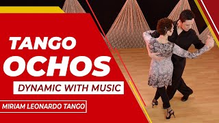 TANGO OCHOS Dynamic [upl. by Aneles254]