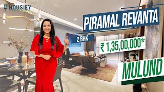 Piramal Revanta Mulund  2 BHK Sample Flat Tour  Piramal Mulund Project [upl. by Siladnerb516]