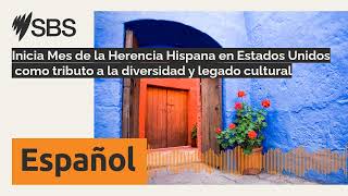 Inicia Mes de la Herencia Hispana en Estados Unidos como tributo a la diversidad y legado [upl. by Nreval29]