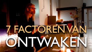 Uitleg 7 Factoren van Ontwaken in de meditatie [upl. by Jaquith154]