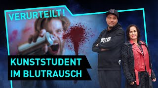 Kunststudent im Blutrausch  Verurteilt  Der Gerichtspodcast [upl. by Gerge]