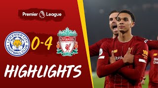 Leicester City 04 Liverpool  Superb Trent strike helps rout Leicester  Highlights [upl. by Noseyt657]