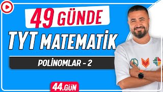 Polinomlar 2  49 Günde TYT Matematik Kampı 44Gün  Rehber Matematik [upl. by Thisbee660]