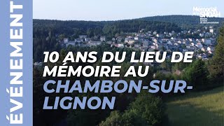 Les 10 ans du lieu de mémoire au ChambonsurLignon [upl. by Trisha]