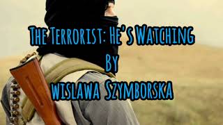 The Terrorist Hes Watching by Wislawa SzymborskaMalayalam summary [upl. by Llehsal]