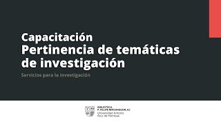 Capacitación de pertinencia de temáticas de investigación [upl. by Aicinoid]