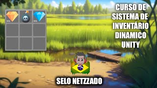 CURSO  CRIE DO ZERO UM INVENTÁRIO DINÂMICO NA UNITY [upl. by Reppiks]