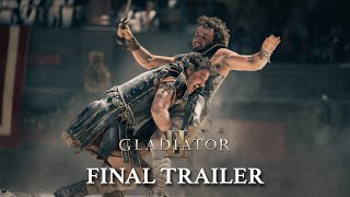 Gladiator II  Final Trailer 2024  Paul Mescal Pedro Pascal Denzel Washington Ridley Scott [upl. by Phebe10]