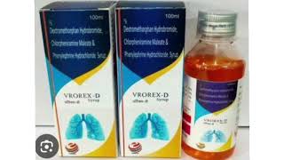 VROREX D SYRUP Dextromethorphan Hydrobromide Chlorpheniramine Maleate amp Phenylephrine Hydrochloride [upl. by Hathaway417]