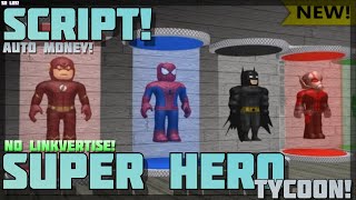 Best 🦸‍♂️ Super Hero Tycoon 💥 No Linkvertise Auto Money 💥 PC amp Mobile 2024 [upl. by Llebanna]