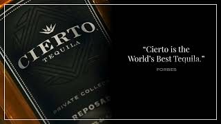 Cierto Tequila Private Collection Reposado  quotCierto is the Worlds Best Tequilaquot  Forbes [upl. by Adnawak973]